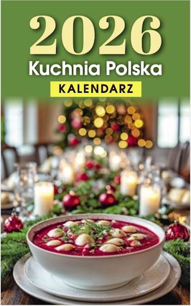 Kalendarz 2026 O-press Zdzierak B7 Kuchnia PolskaZ