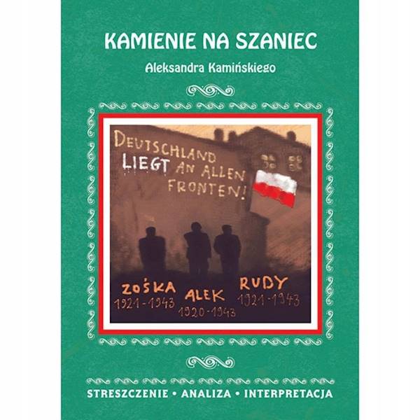 Streszczenia - Kamienie na szaniec LITERAT