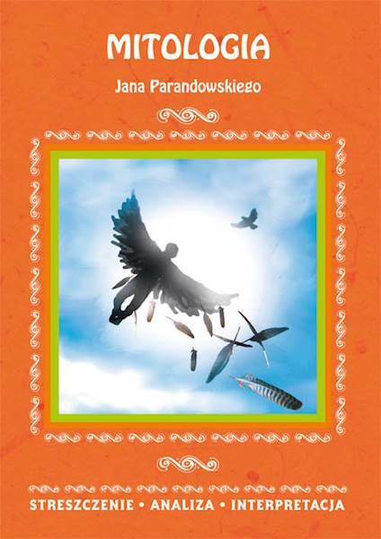Streszczenia - Mitologia Jana Parandowskiego