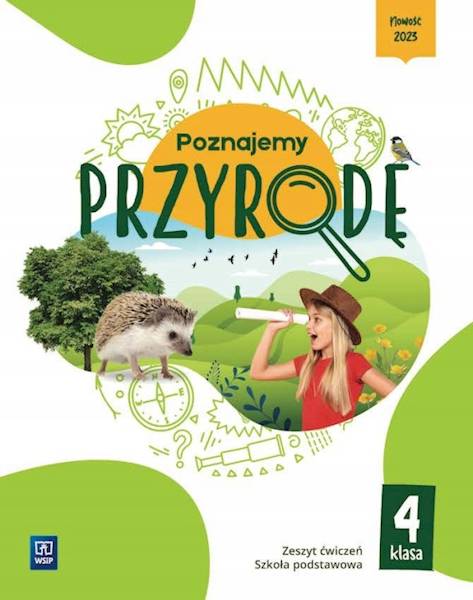 Przyroda SP 4 WSiP Poznajemy przyrodę ćwiczenie