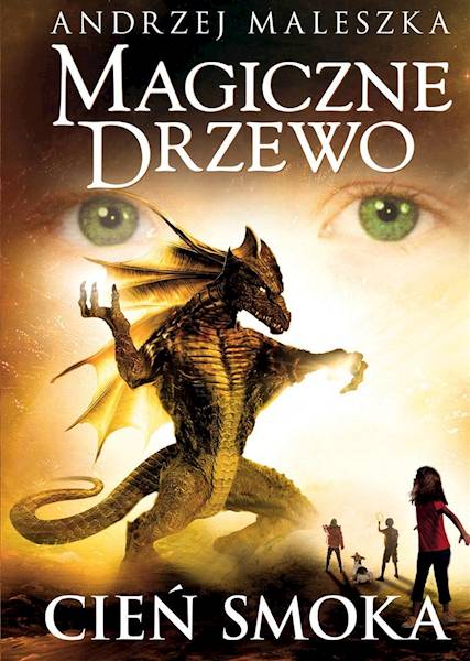 Magiczne Drzewo Tom  6 Cień smoka w.3