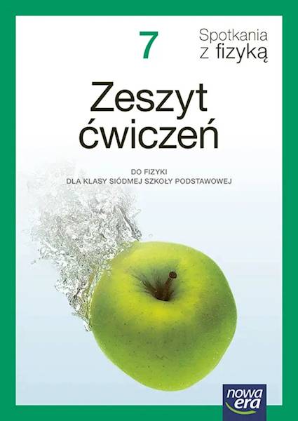 Fizyka SP NE 7 Spotkania z fizyką Ćwiczenia 20226