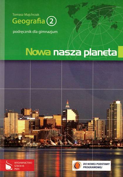 Geografia GIM PWN Nowa nasza planeta cz.2 podr