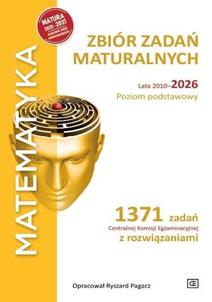 Zbiór zadań maturalnych 2010-2026 Matematyka PP