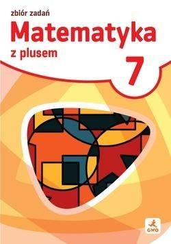 Matematyka SP 7 Z plusem zbiór zadań w.2026