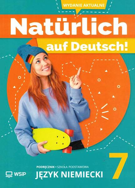 Naturlich auf Deutsch! J. niemiecki SP 7 Podr.