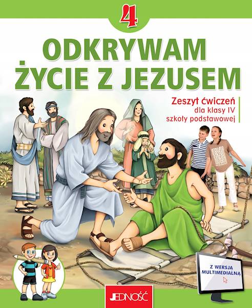 Religia Jedność SP 4 Odkrywam życie z Jezusem Ćw.
