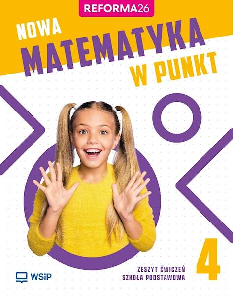 Nowa matematyka w punkt 4 WSiP Zeszyt ćwiczeń