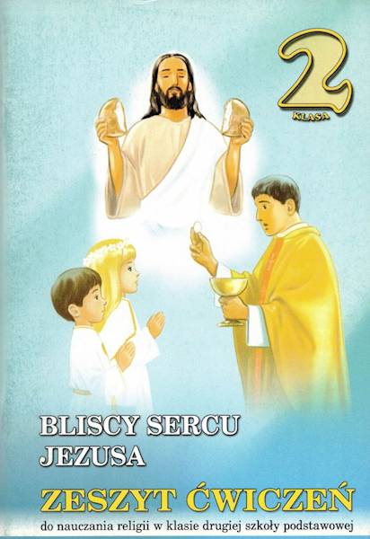 Religia WDS SP 2 Bliscy sercu Jezusa ćw.