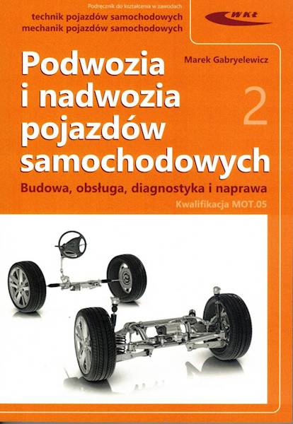 Podwozia i nadwozia pojazdów samoch T.1-2 wyd.2026