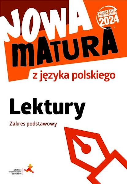 Nowa matura z języka polskiego Lektury ZP