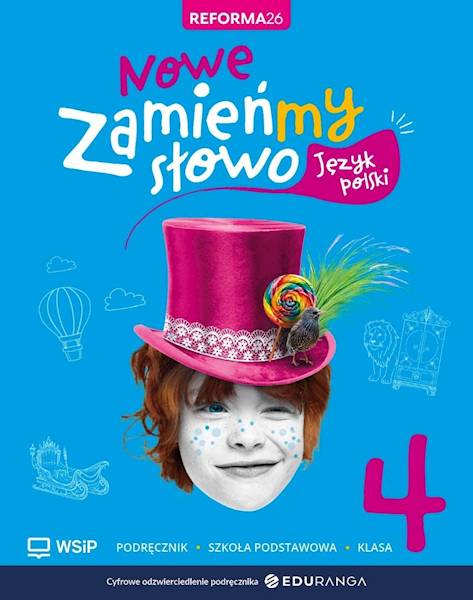 Język polski WSiP SP 4 Zamieńmy słowo Podręcznik 