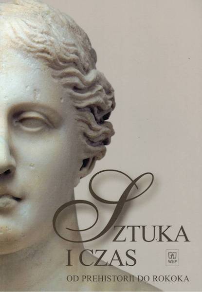 Sztuka i czas Od prehistorii do rokoka WSiP TOM 1