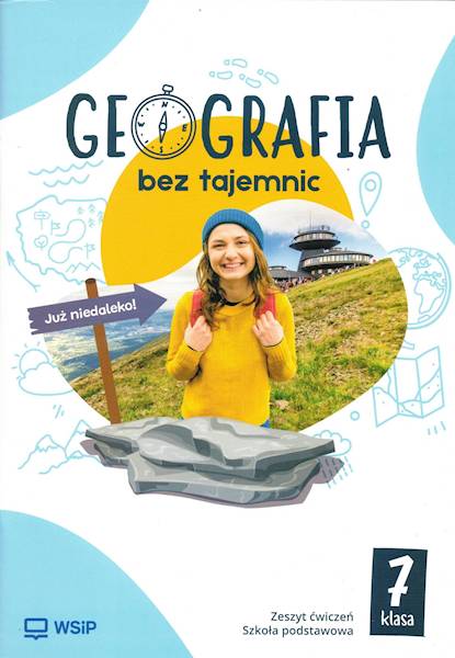Geografia bez tajemnic SP 7 WSiP Zeszyt ćwiczeń
