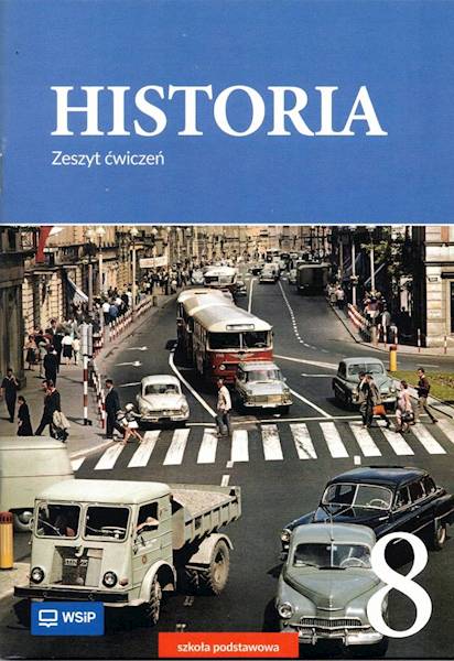 Historia SP WSiP 8 Zeszyt ćwiczeń