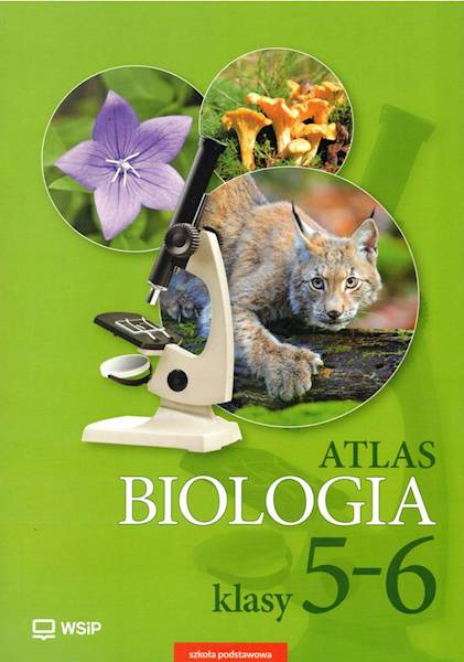 Atlas Szkoła Podstawowa WSiP 5-6 Biologia