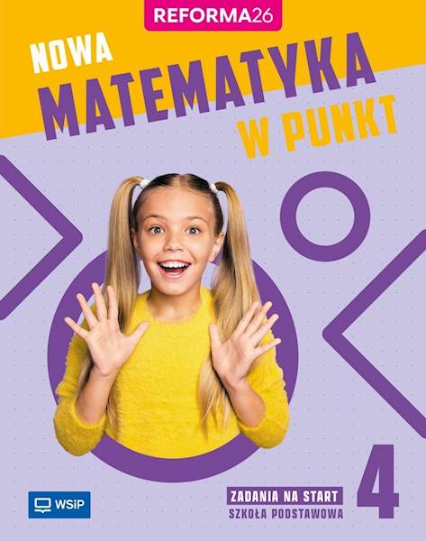 Nowa Matematyka w punkt SP 4 Zadania WSiP