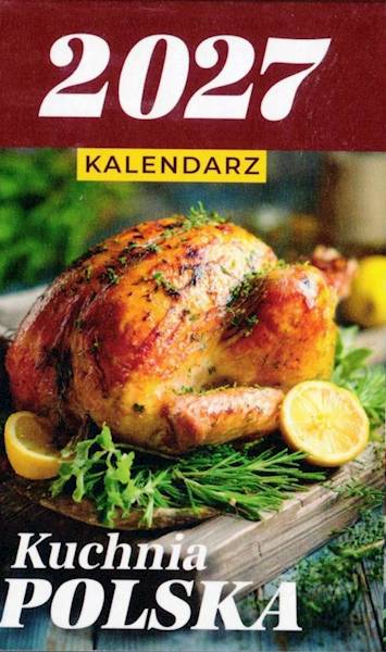 Kalendarz 2027 O-press Zdzierak B7 Kuchnia Polska