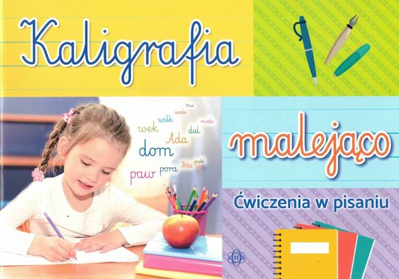Kaligrafia malejąco. Ćwiczenia w pisaniu Harmonia