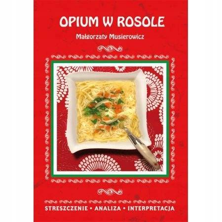 Streszczenia - Opium w rosole
