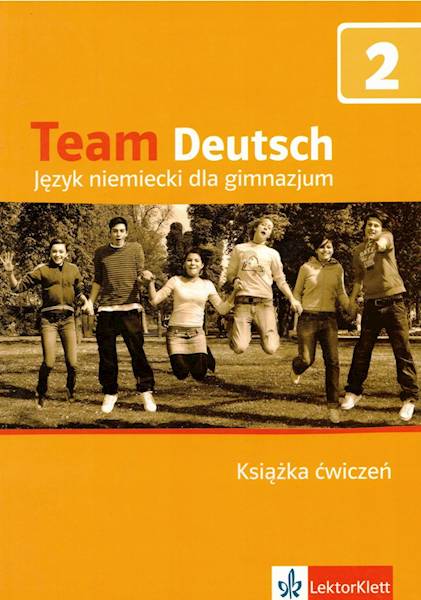 Team Deutsch 2 ćwiczenia + płyta CD-ROM