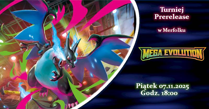 Prerelease Mega Evolution2 Piątek 07.11.2025