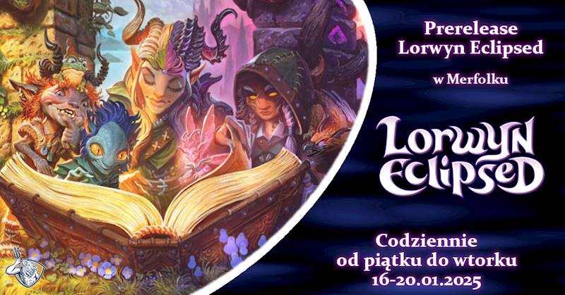 Prerelease Lorwyn Eclipsed Poniedziałek 19.01