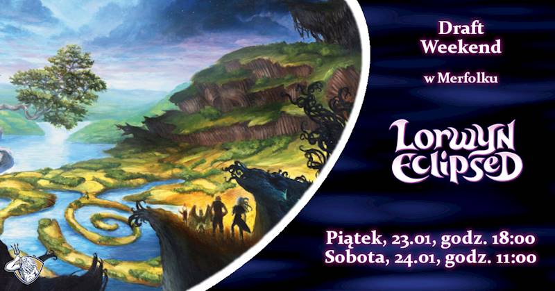 Release Draft Lorwyn Eclipsed - Sobota 24.01