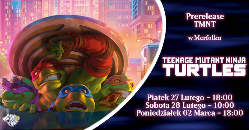 Prerelease TMNT W Merfolku Poniedziałek