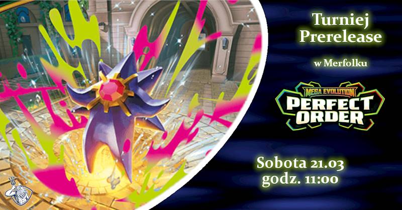 Prerelease Perfect Order Sobota 21.03