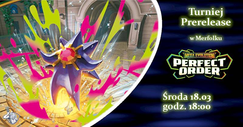 Prerelease Perfect Order Środa 18.03