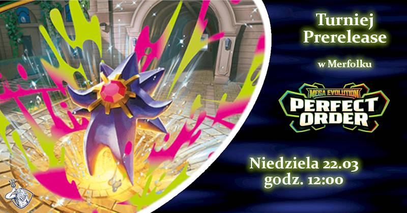 Prerelease Perfect Order Niedziela 22.03