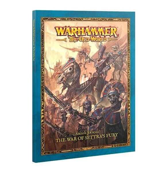 TOW Arcane Journal The War of Settra's Fury