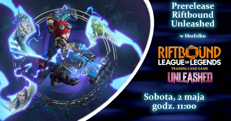 Prerelease Riftbound Unleashed Sobota 02.05