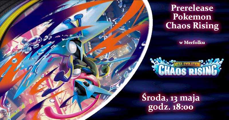Prerelease ME Chaos Rising w Merfolku 13.05