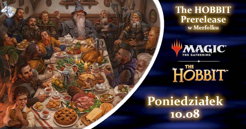 Prerelease MTG The Hobbit Poniedziałek 10.08