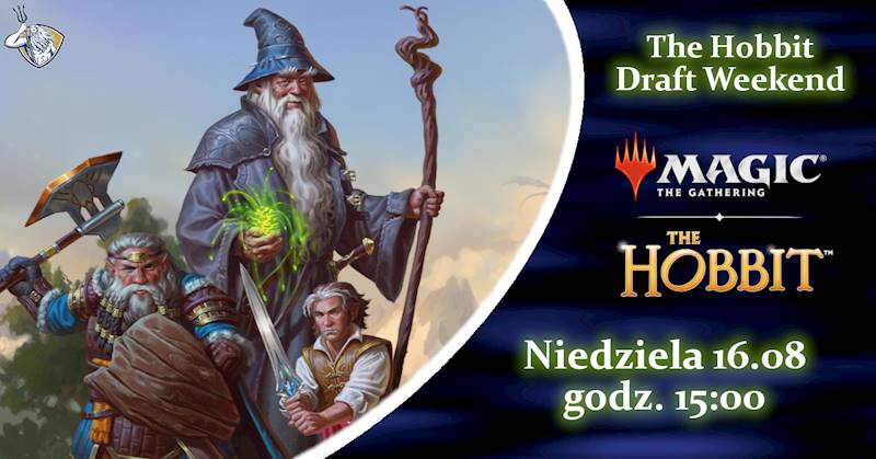 The Hobbit Draft Weekend - Niedziela 15:00