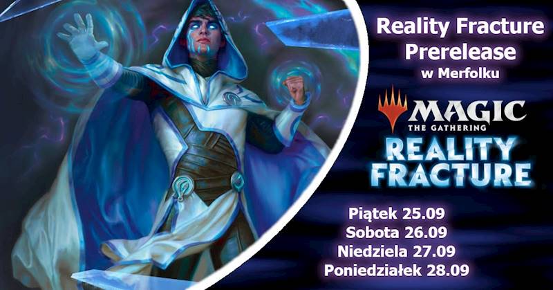 Reality Fracture Prerelease