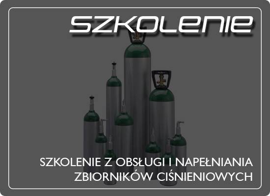 Szkolenie teoretyczne i praktyczne w zakresie obsługi i napełniania ciśnieniowych zbiorników przenośnych o pojemności powyżej 350 cm3, zakończone egzaminem UDT