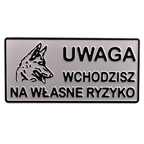 TABLICZKA METALOWA DUŻA OSTRZEGAWCZA 15x30cm 7