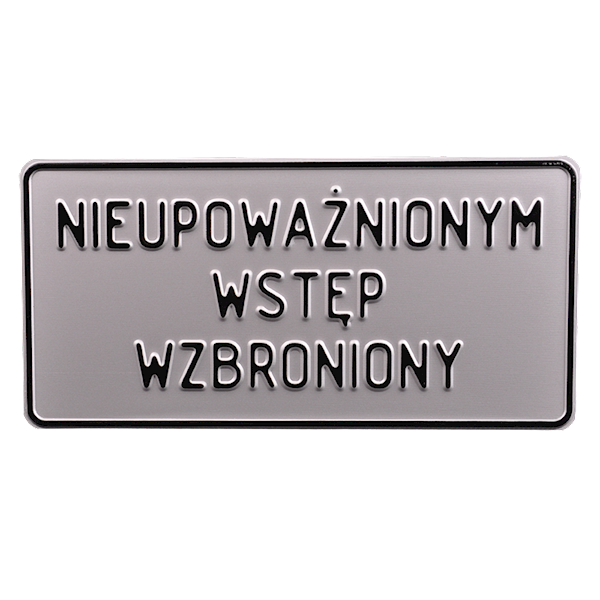 TABLICZKA METALOWA DUŻA OSTRZEGAWCZA 15x30cm 36
