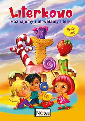 Literkowo. Poznajemy i utrwalamy literki.