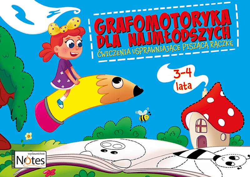 Grafomotoryka dla najmłodszych. Książka dla dzieci w wieku 3-4 lata
