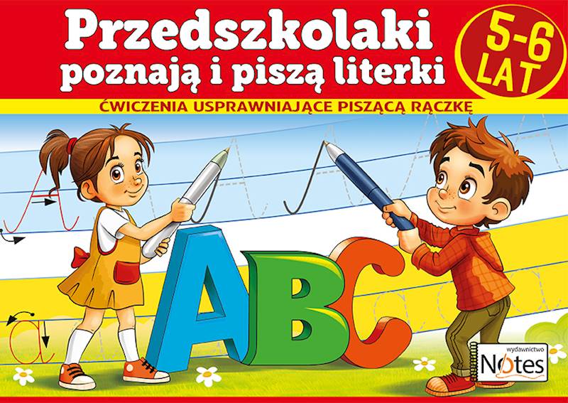Przedszkolaki poznają i piszą literki. Ksiązka dla dzieci 5-6 letnich