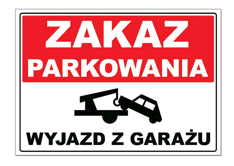 Tablica 20x30 "ZAK.PARK.WYJAZD Z GARAŻU" PCV