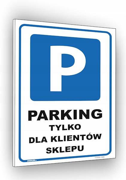 Tablica 20x30 "PARK.TYLKO DLA KLIEN.SKLEPU" PCV