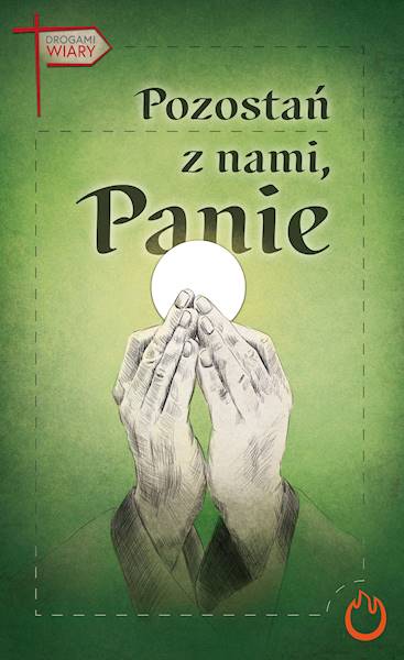 Pozostań z nami, Panie