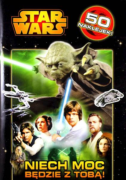 STAR WARS. NIECH MOC BĘDZIE Z TOBĄ!
