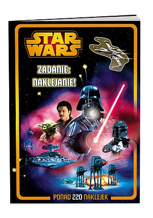 STAR WARS. ZADANIE: NAKLEJANIE!
