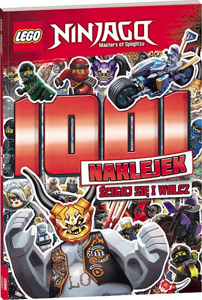 LEGO NINJAGO. 1001 NAKLEJEK. ŚCIGAJ SIĘ I WALCZ!